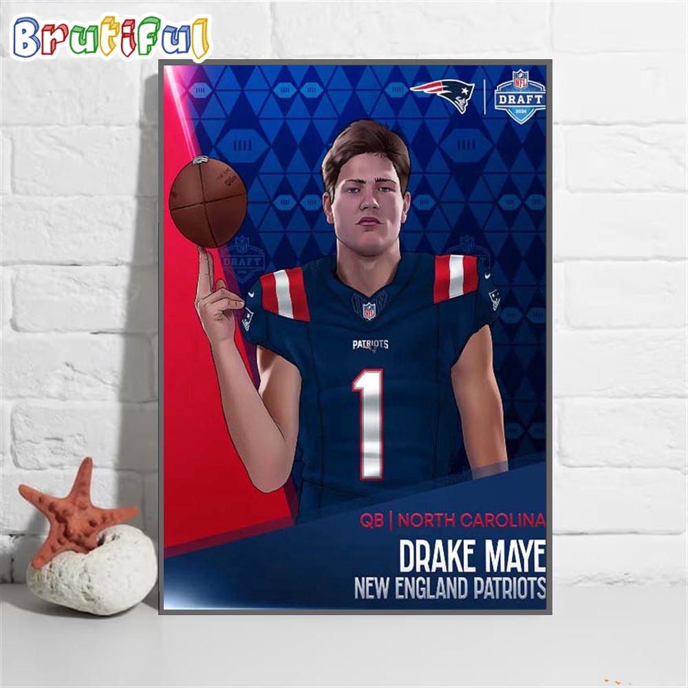 Drake Maye To Picked 3 Round 1 By New England Patriots NFL Draft Detroit 2024 Wall Art Poster Canvas