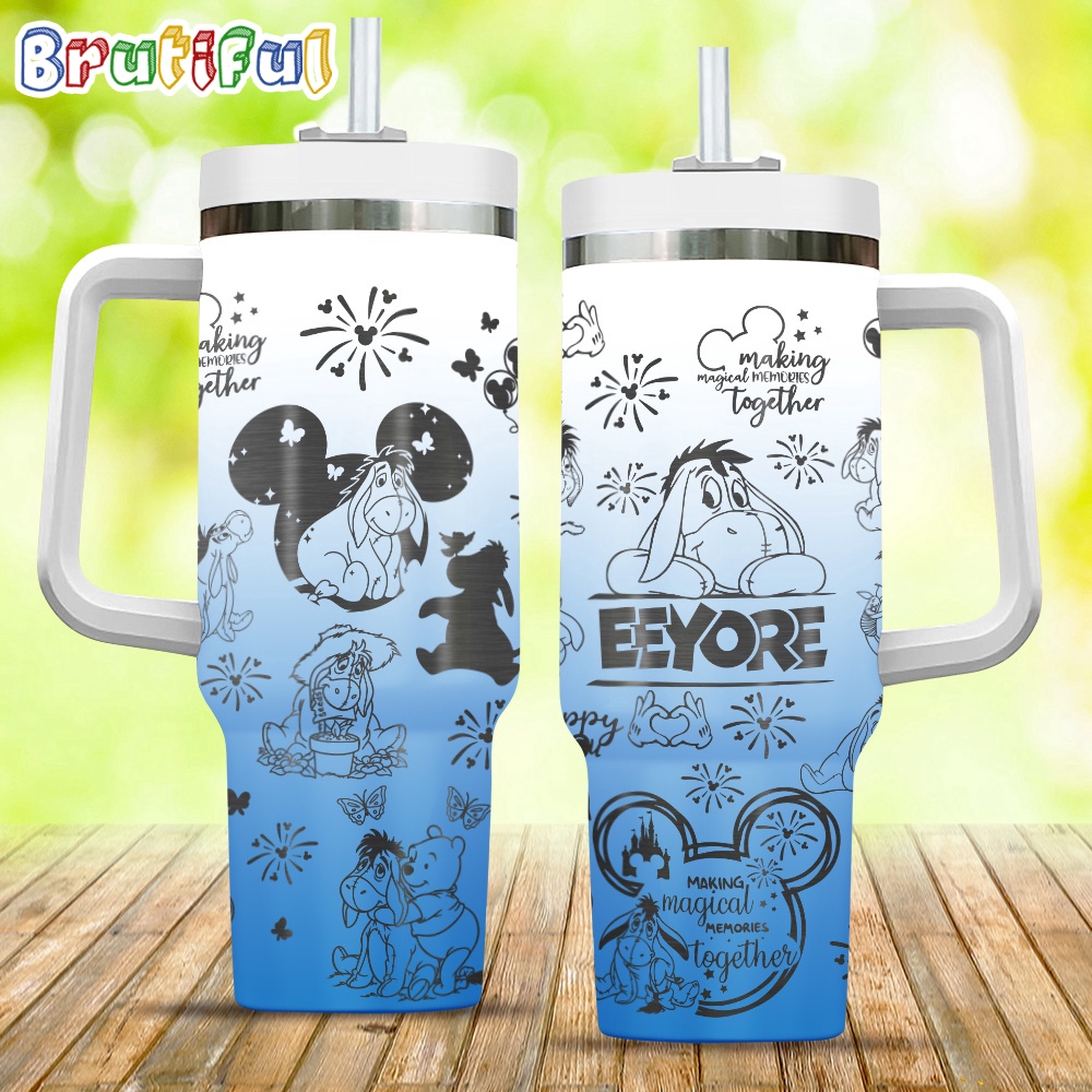 Eeyore Making Magical Memories Together Stanley Tumbler 40oz Disney Stanley Tumbler