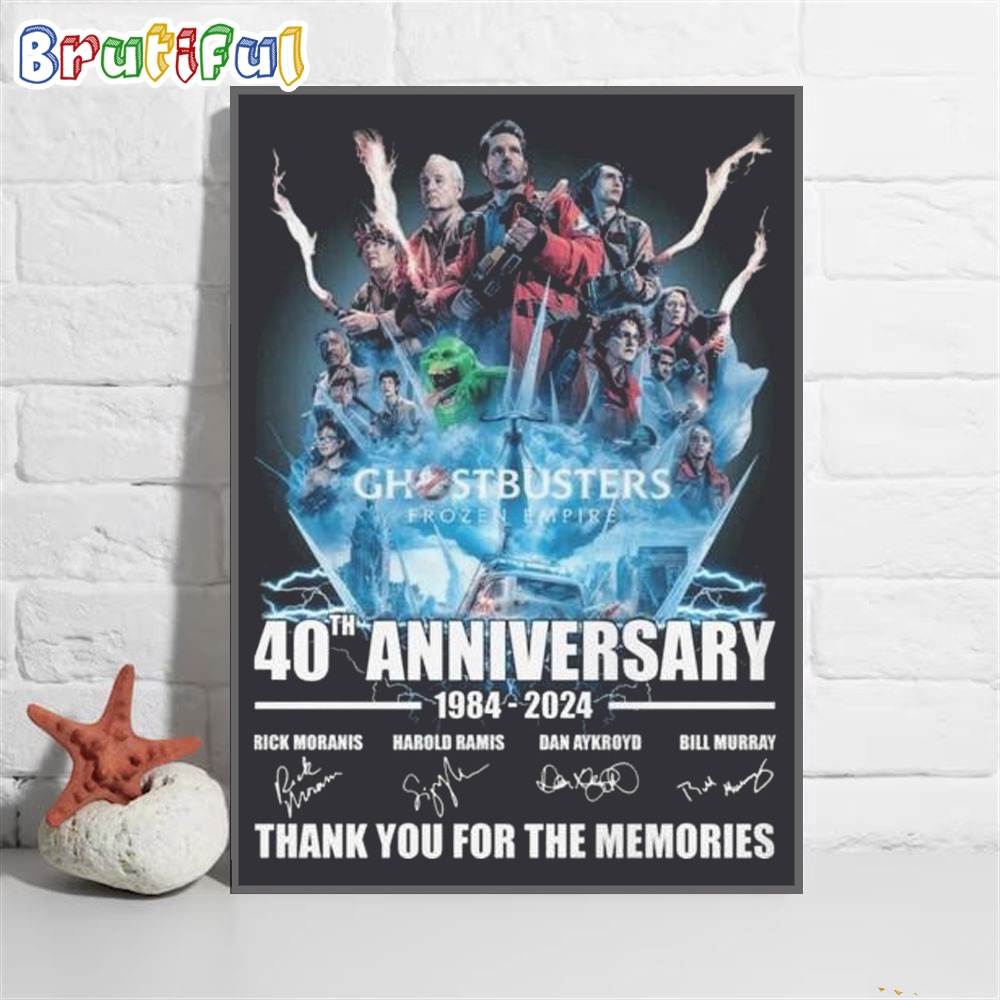 Ghostbusters Frozen Empire 40th Anniversary 1984 2024 Thank You For The Memories Poster Canvas