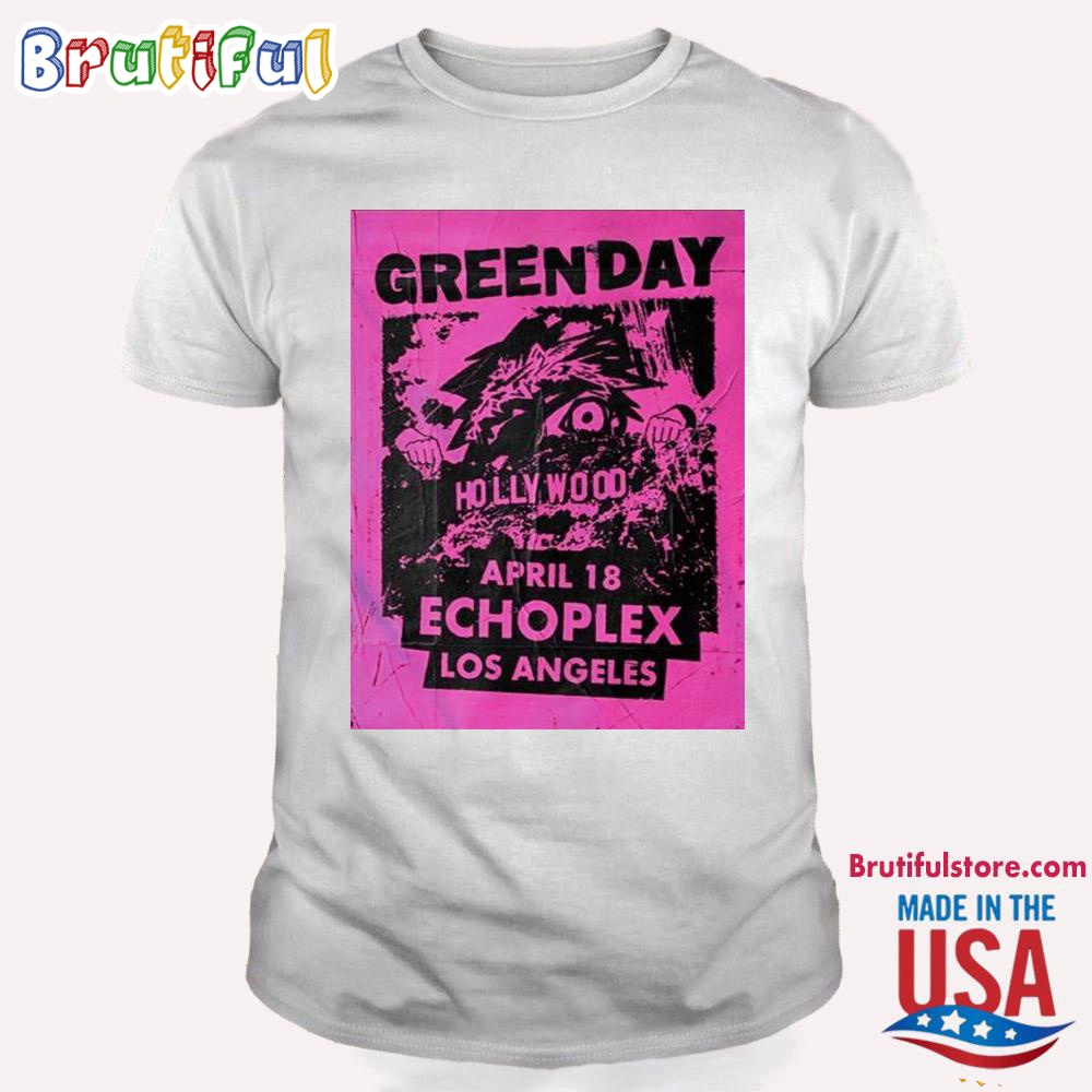 Green Day Los Angeles Ca April 18 2024 Echoplex T Shirt