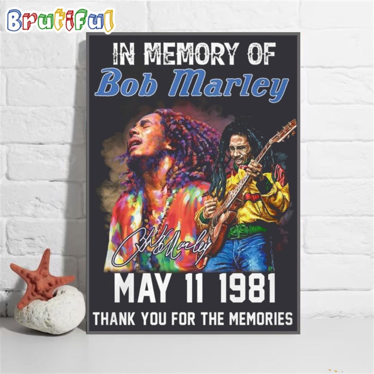 In Memory Of Bob Marley May 11 1981 Thank You For The Memories