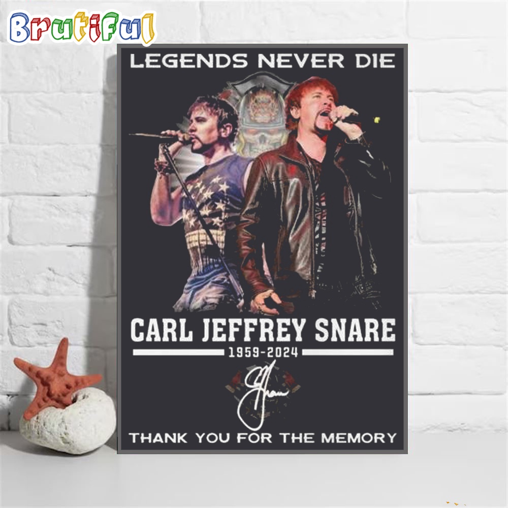 Legends Never Die Carl Jeffrey Snare 1959 2024 Thank You For The Memory Wall Art Poster Canvas