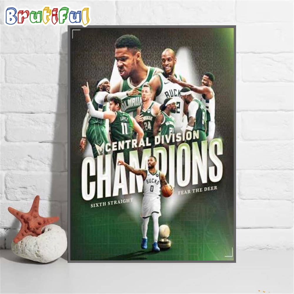 NBA Milwaukee Bucks Champions Central Division Sixth Straight Season Fear The Deer Poster Canvas