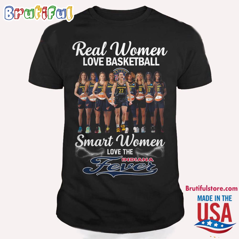 Real Women Love Basketball Smart Women Love The Indiana Fever T Shirt