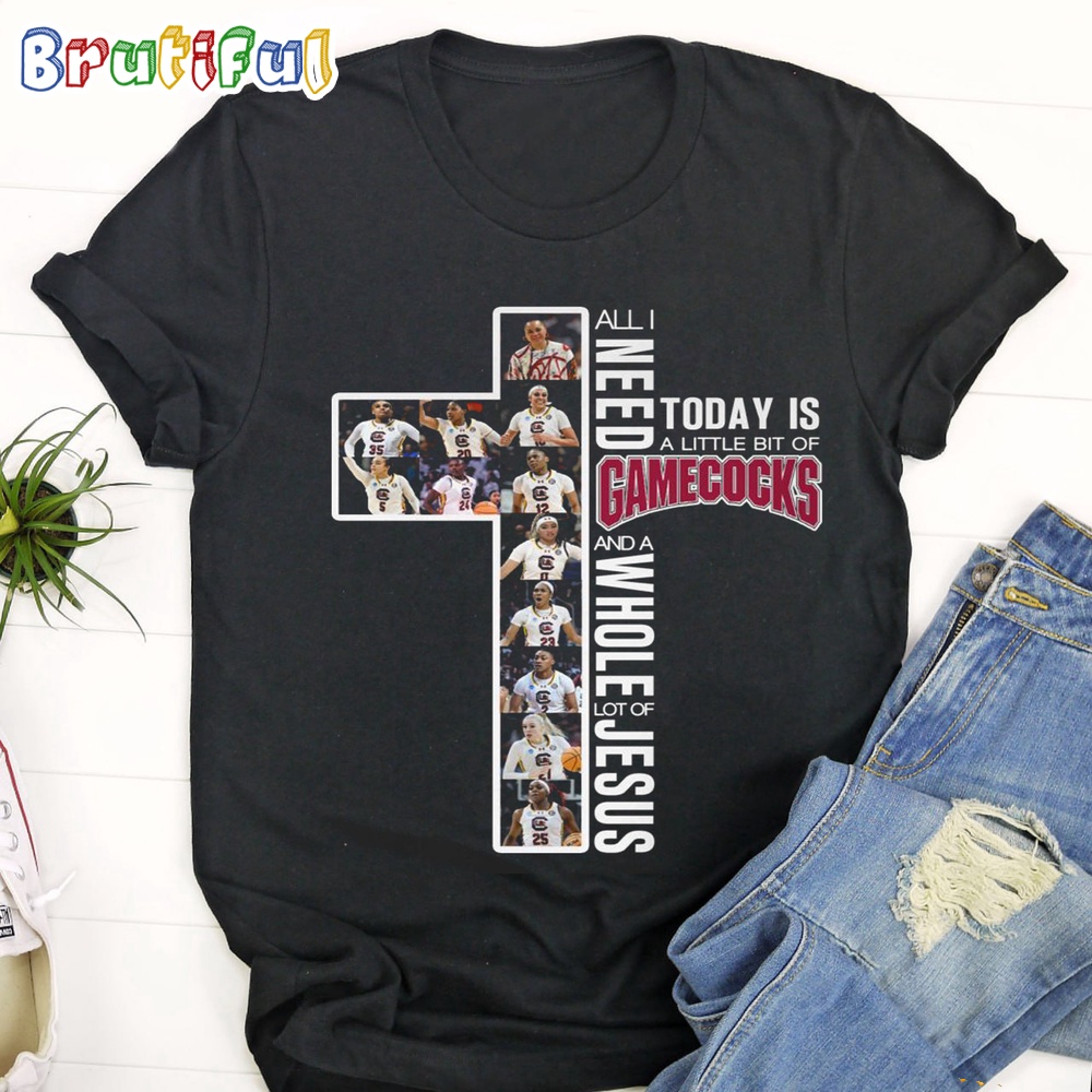 South Carolina Gamecocks Alli Need And A Whole Lot Of Jesus T Shirt