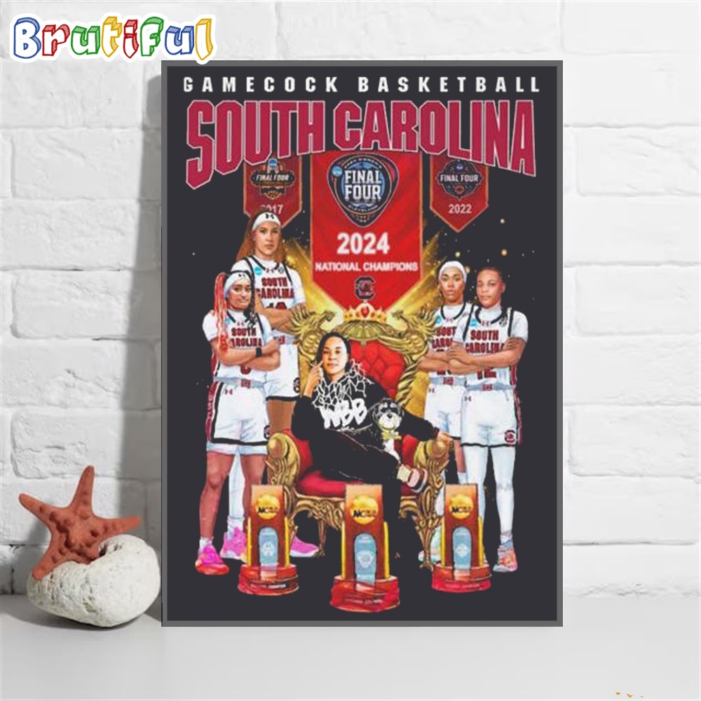 South Carolina Gamecocks Basketball National Champions Final Four 2017 2022 2024 Poster Canvas