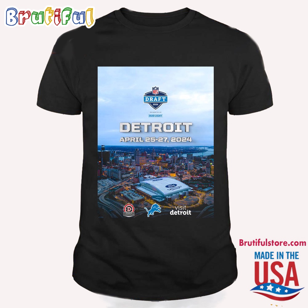 The 2024 NFL Draft Will Take Place T Shirt