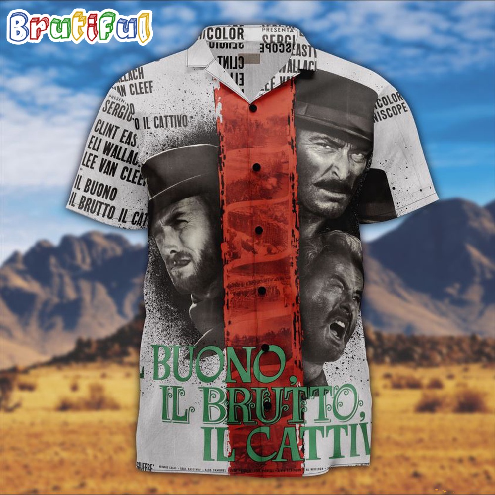 The Good The Bad The Ugly Hawaiian Shirt Good Bad And Ugly Fiml Hawaii Shirt