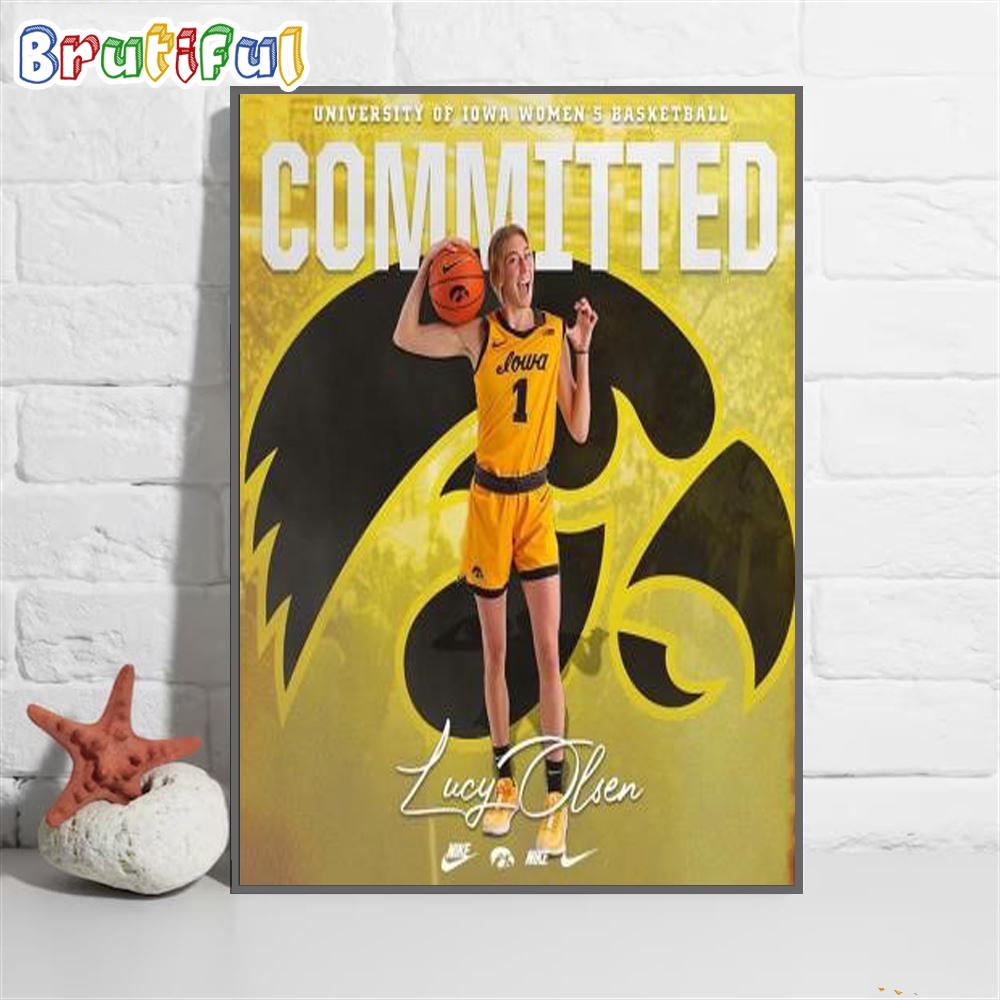 University Of Iowa Hawkeyes Women's Basketball Committed Welcome Lucy Olsen Poster Camvas
