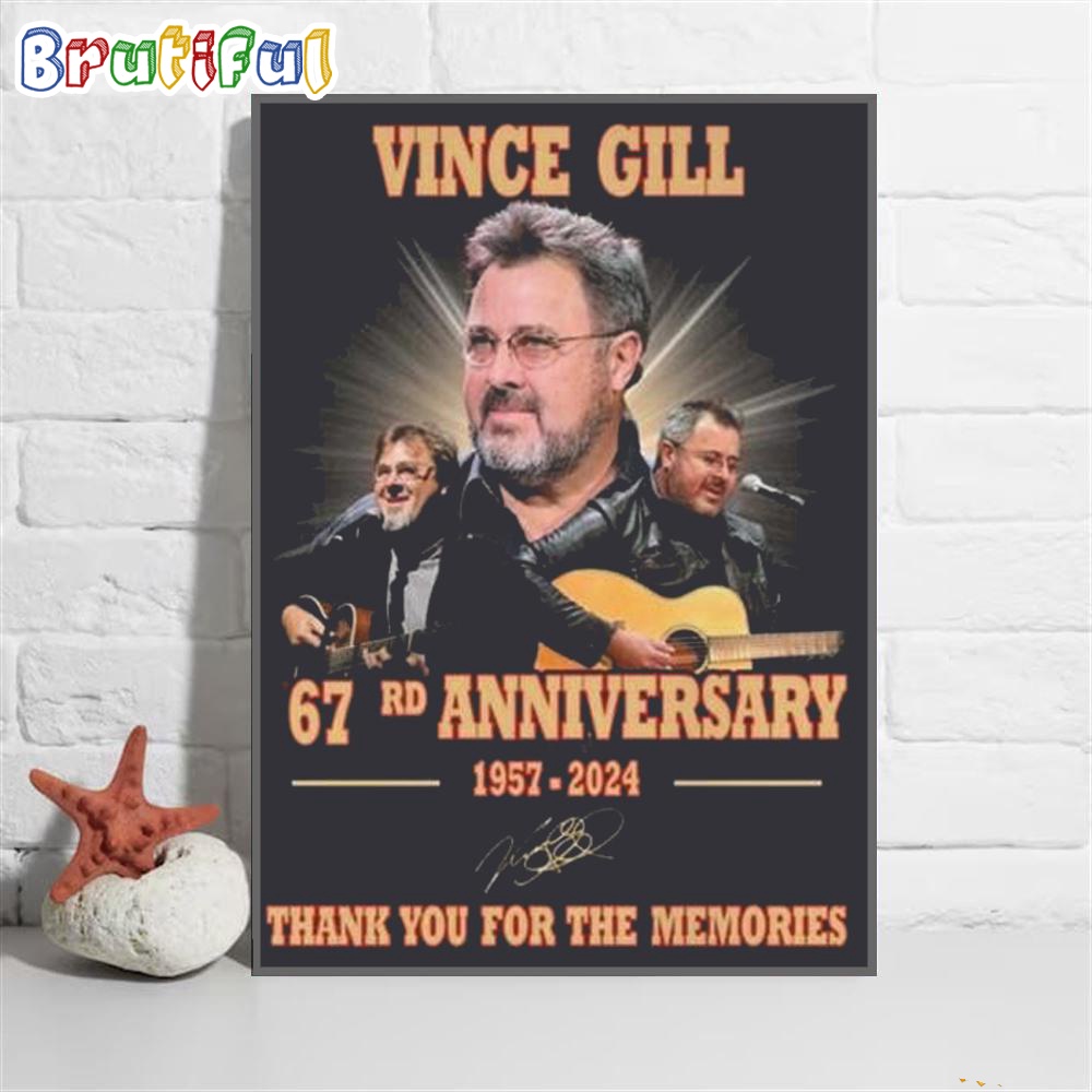 Vince Gill 67rd Anniversary Thank You For The Memories Signature Poster Canvas