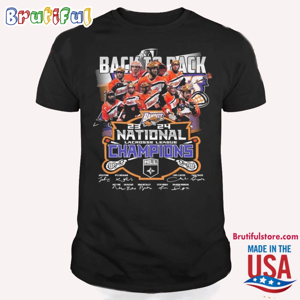 Back To Back Buffalo Bandits 23 24 Nll Champions Signatures T Shirt