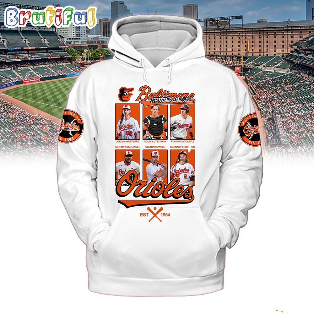 Baltimore Orioles Staring Lineup Est 1954 Hoodie