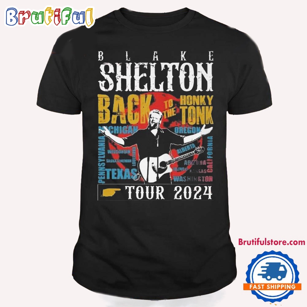 Blake Shelton Back To The Honky Tonk Tour 2024 T Shirt