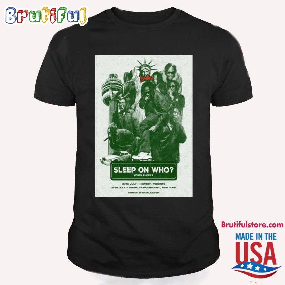 Bnxn Sleep On Who North America Tour 2024 T Shirt