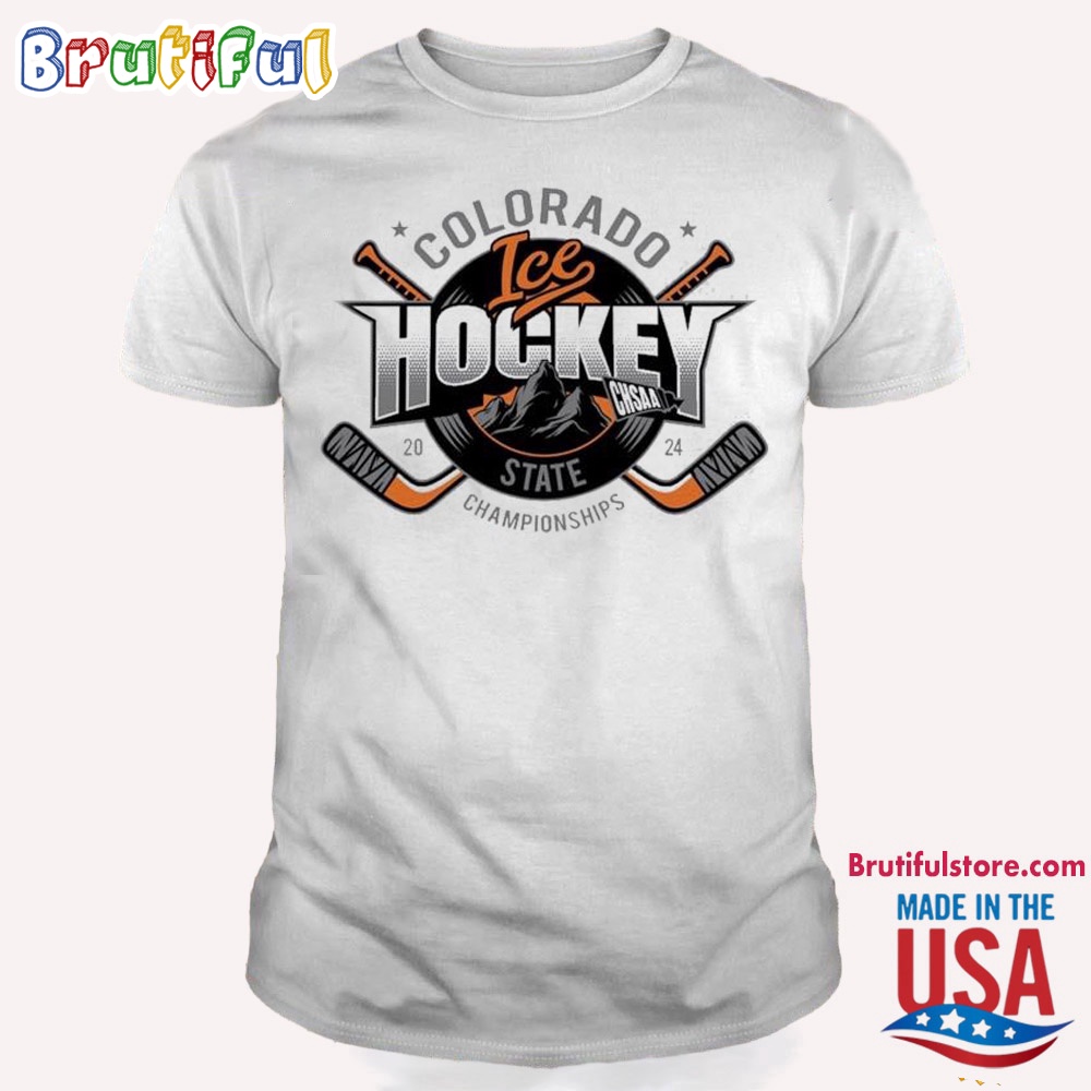 Chsaa State Colorado 2024 Championship Ice Hockey T Shirt