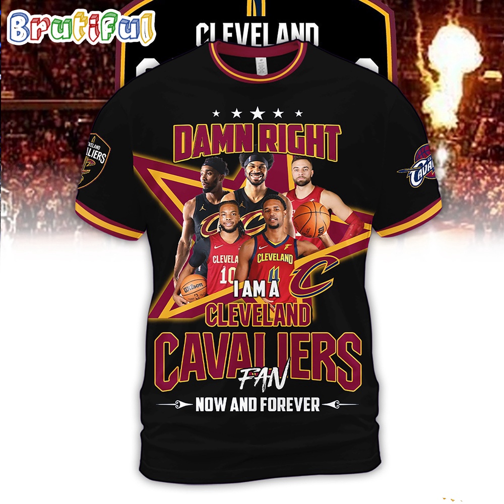 Damn Right I Am A Cleveland Cavaliers Fan 3D Shirt