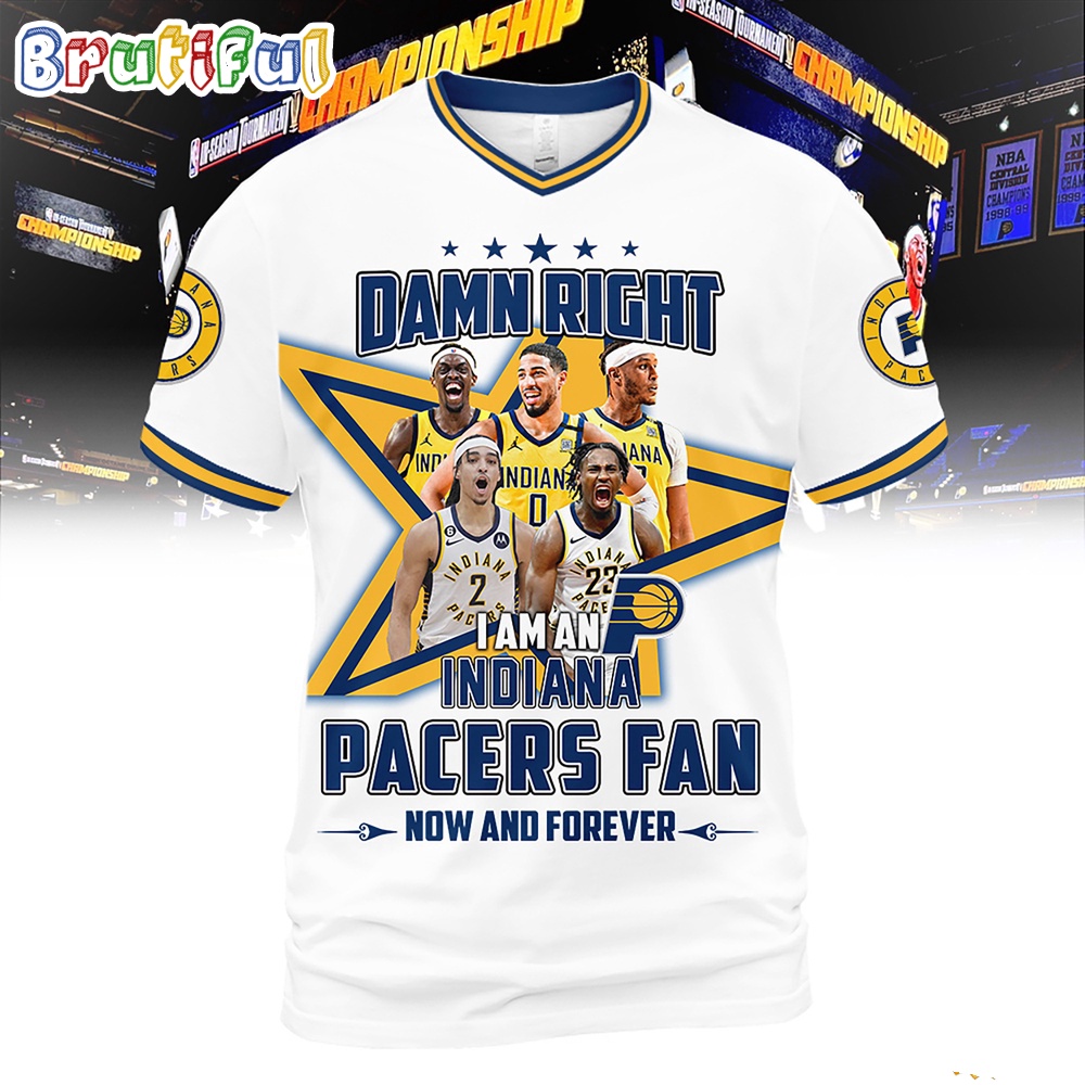 Damn Right I Am An Indiana Pacers Fan T Shirt 1