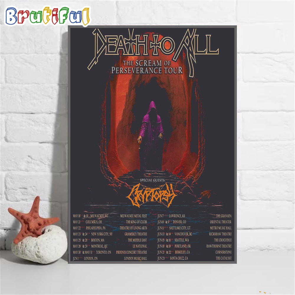 Death To All The Scream Of Perseverance Tour May June 2024 Wall Art Poster Canvas
