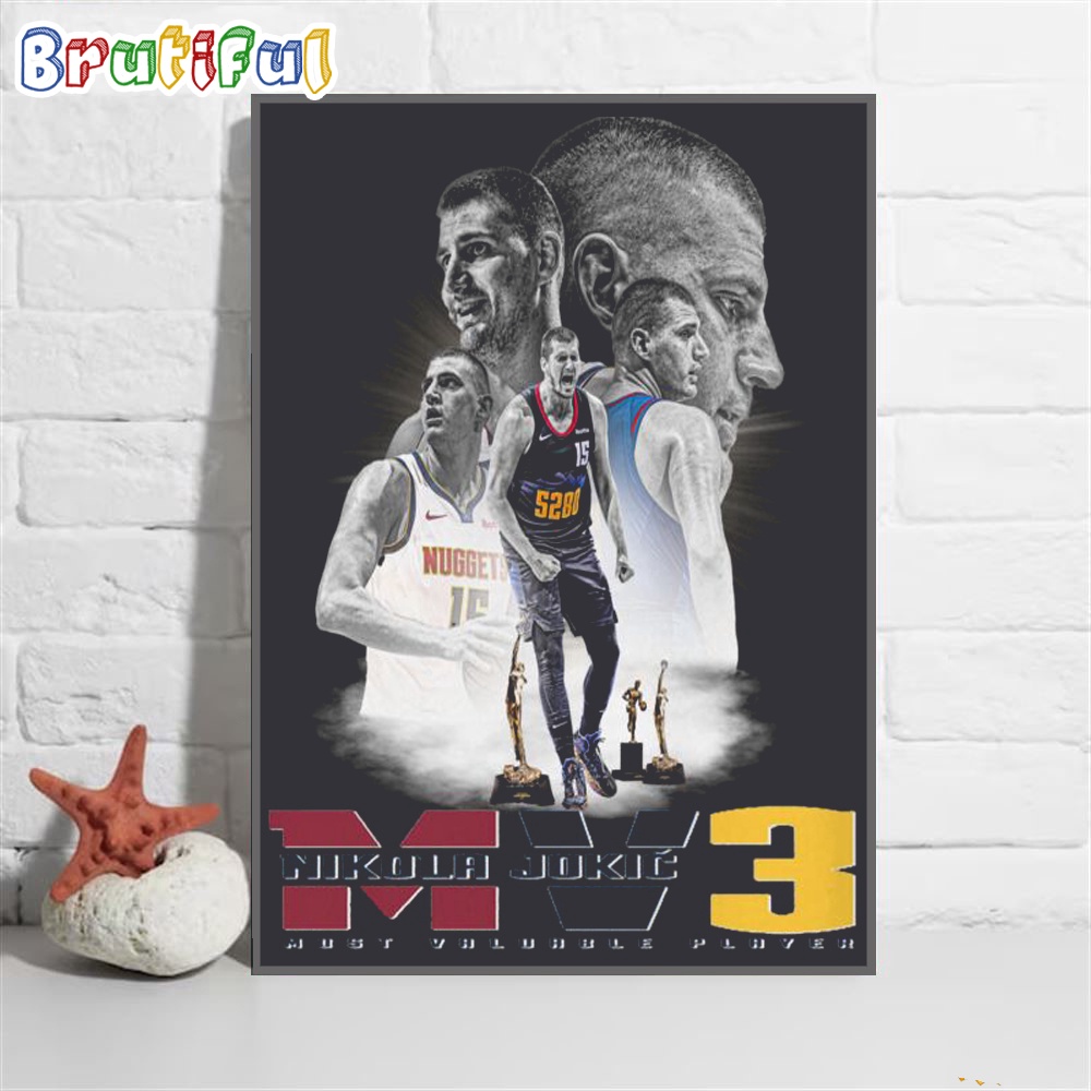 Denver Nuggets Nikula Jokic MPV MV3 Must Valurrle player Basketball Poster Canvas Art