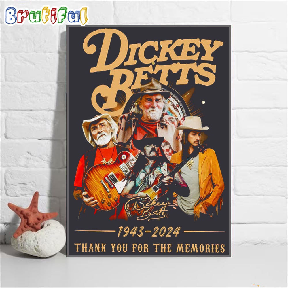 Dickey Betts 1943 2024 Thank You For The Memories Signature Poster Canvas Art