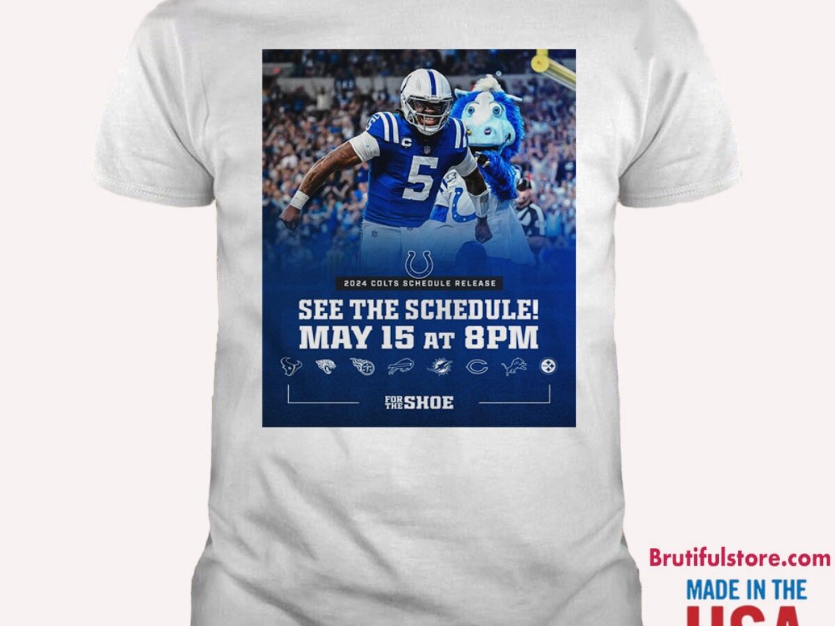 indianapolis-colts-2024-colts-schedule-release-t-shirt