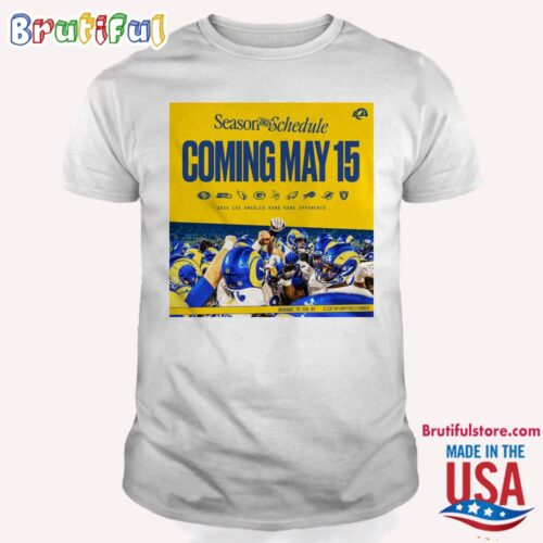 los-angeles-rams-2024-season-schedule-coming-may-15-t-shirt