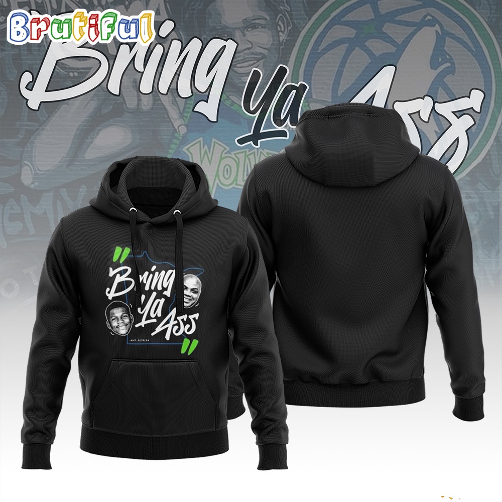 NBA Minnesota Timberwolves Bring Ya Ass Basketball 2024 Hoodie