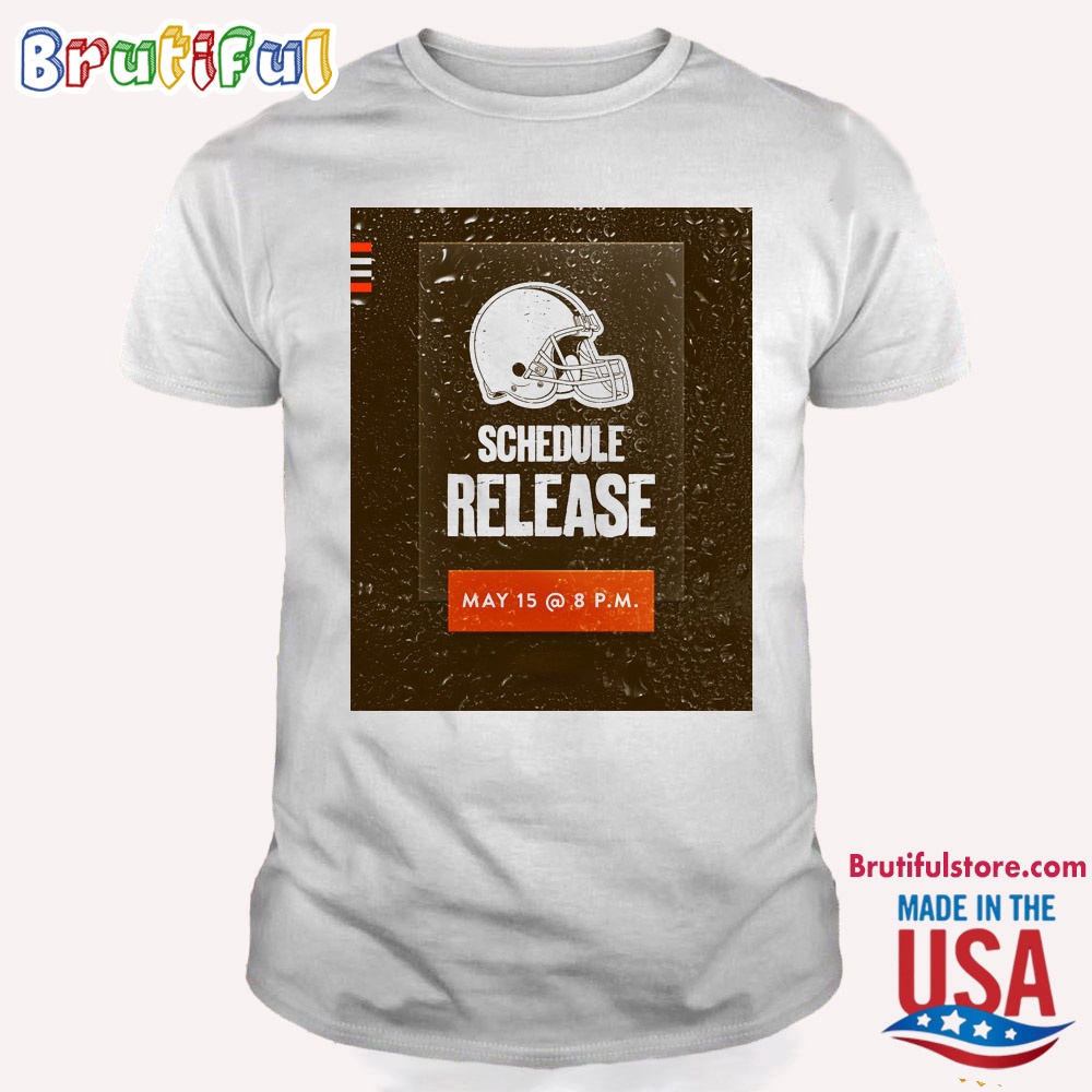 NFL Cleveland Browns 2024 Schedule Release T Shirt
