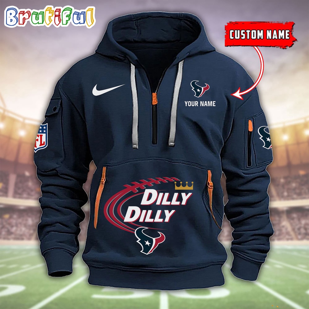 NFL Houston Texans Dilly Dilly Football Heavy Hoodie Football Quarter Zip Hoodie Shirt