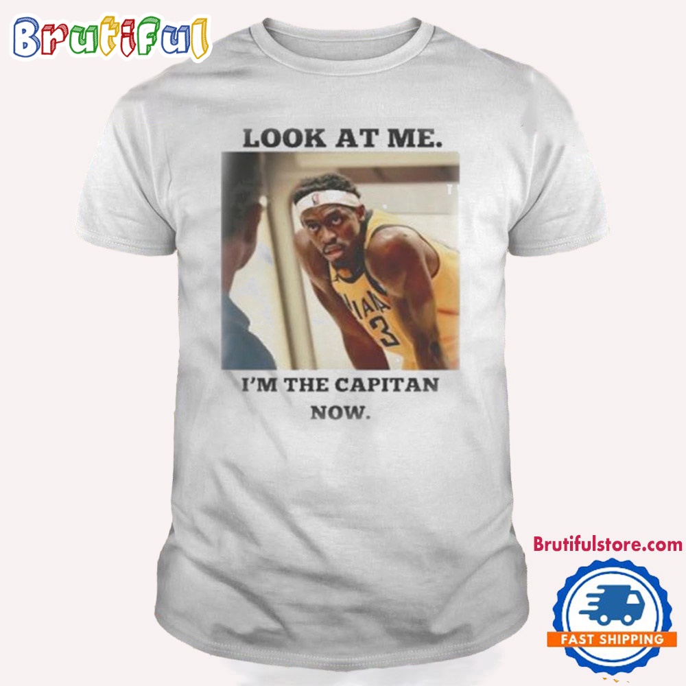 Pascal Siakam Indiana Pacers Basketball Look At Me I'm The Captain Now T Shirt