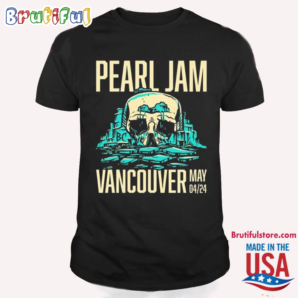 Pearl Jam Dark Matter World Tour May 2024 Rogers Arena Vancouver T Shirt