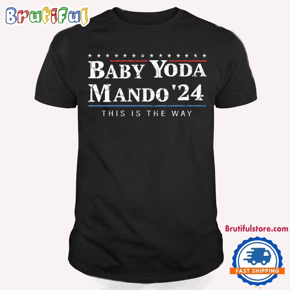 Star Wars Baby Yoda Mando 2024 This Is The Way T Shirt
