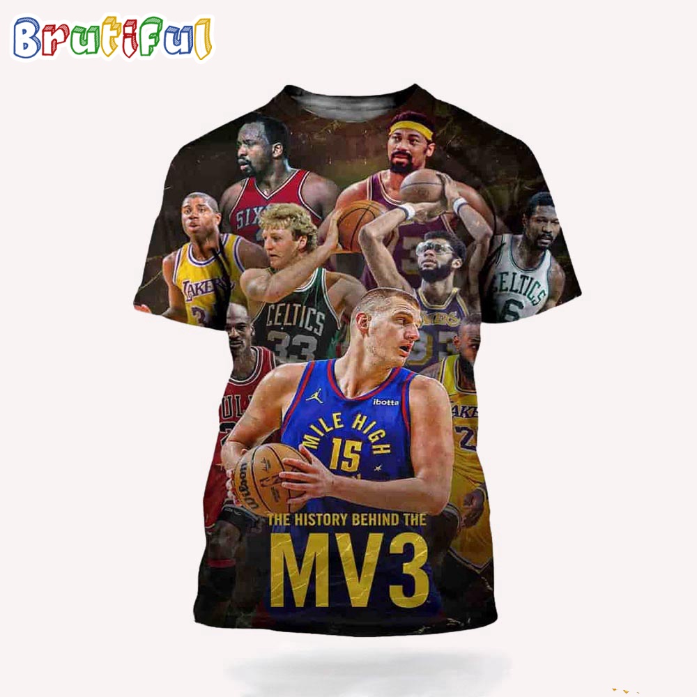 The History Behind Nikola Jokic Third Regular Season Mvp Award Baskeball 3D T Shirt
