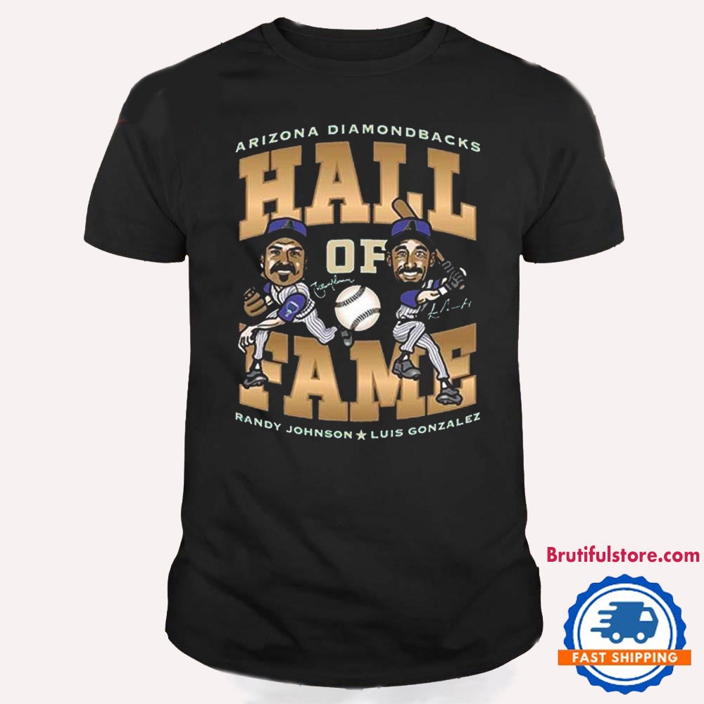 Arizona Diamondbacks Hall Ff Fame Ceremony Luis Gonzalez And Randy Johnson Signature T Shirt