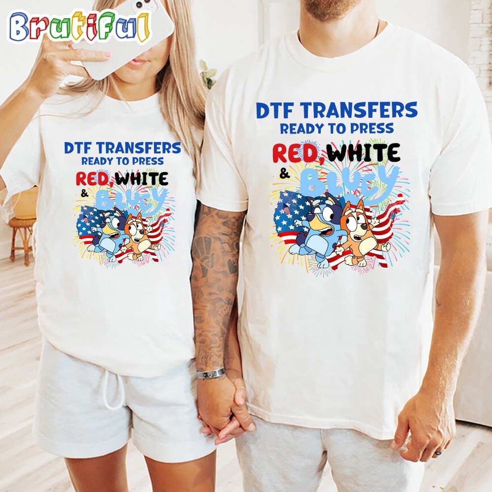 Bluey DTF Transfers Ready To Press Red White 4th Of July Shirt Bluey T Shirt Mens Bluey Shirt Womens Bluey Shirt
