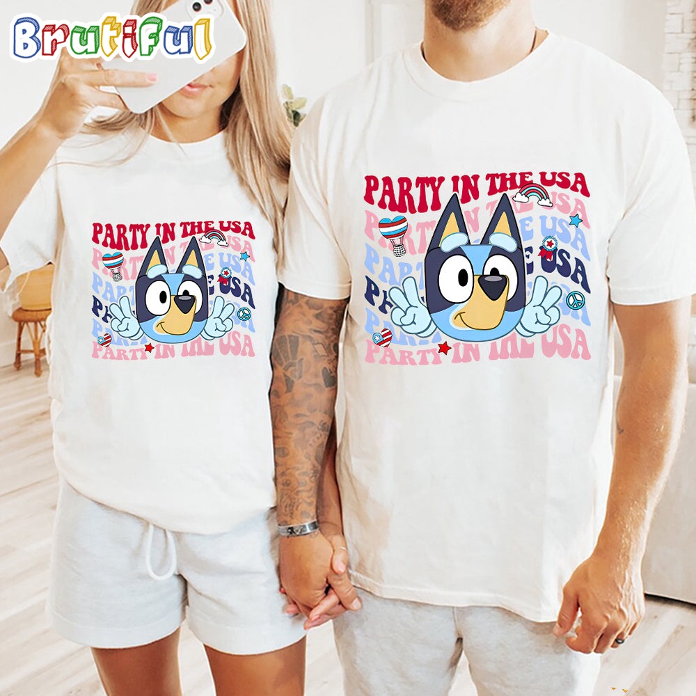 Bluey Party In the USA Independence Day 4th Of July Shirt Bluey T Shirt Mens Bluey Shirt Womens Bluey Shirt