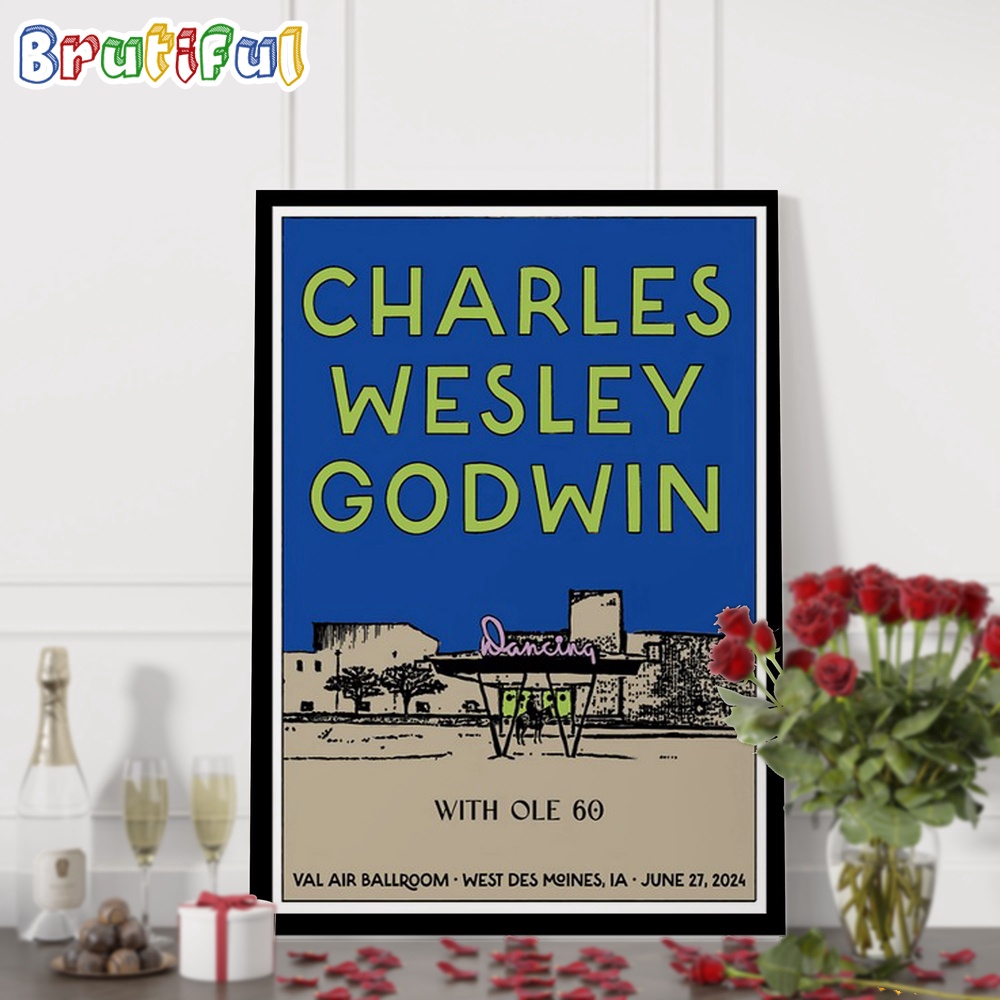 Charles Wesley Godwin June 27 2024 Val Air Ballroom West Des Moines IA Wall Art Poster Canvas