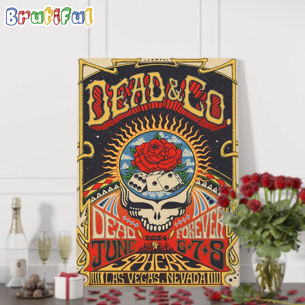 Dead And Company June 6 7 8 2024 Lasvegas Nevada Wall Art Poster Canvas