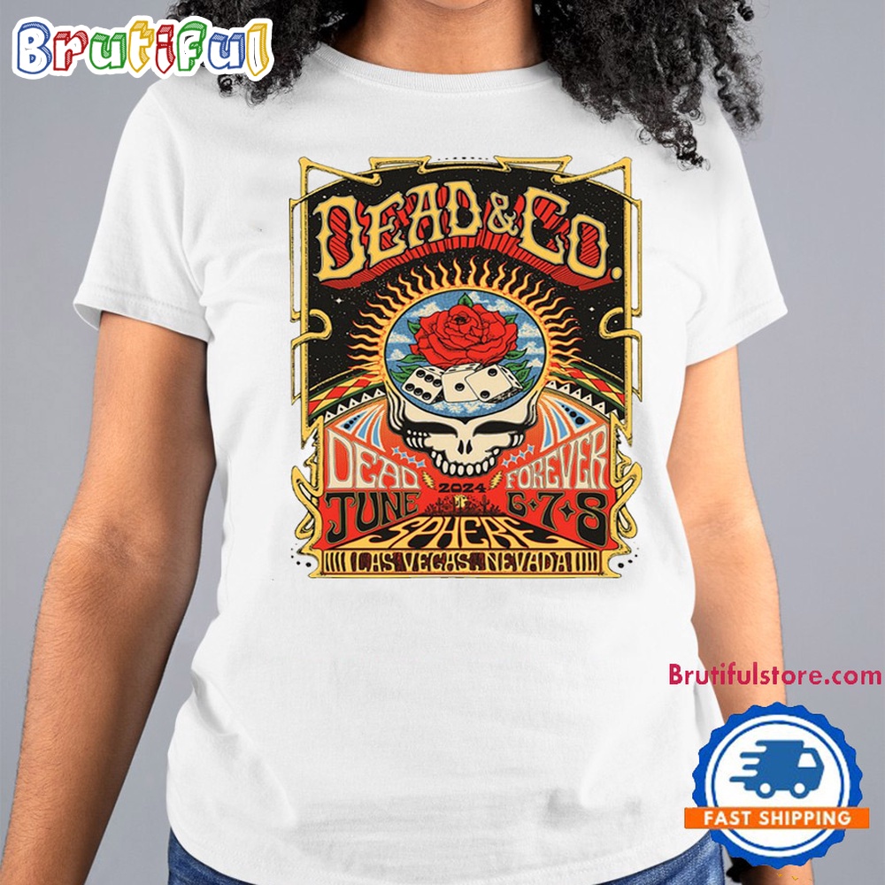 Dead And Company June 6 8 2024 Lasvegas Nevada T Shirt 2