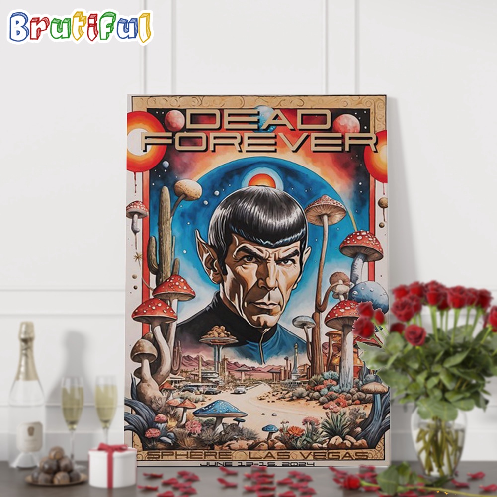 Dead Forever June 13 15 2024 Las Vegas Sphere Wall Art Poster Canvas