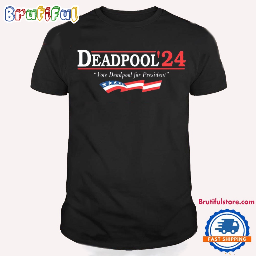 Deadpool 24 America Vote Deadpool For President T Shirt 1