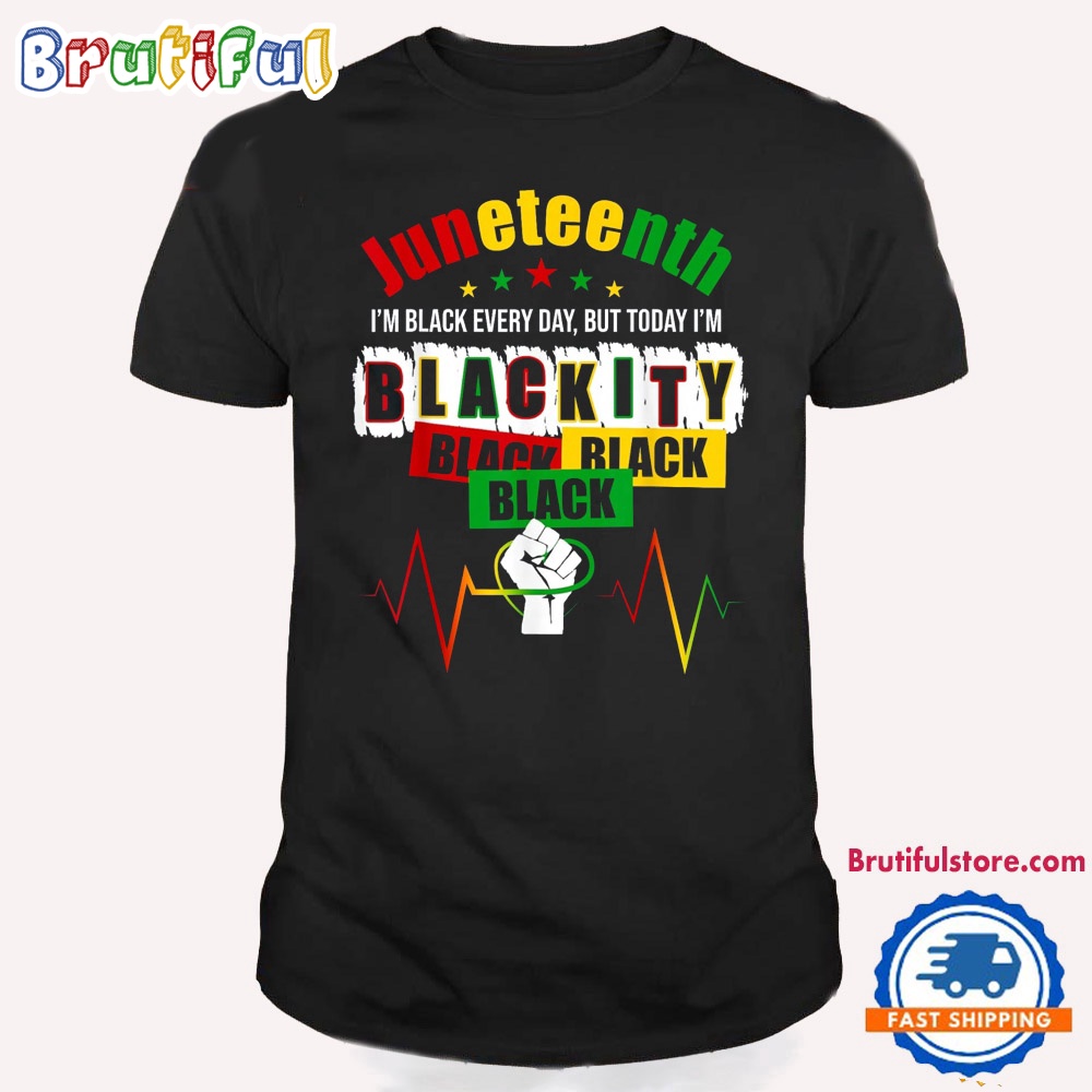 Juneteenth Tshirt Juneteenth Blackity African America Black T Shirt 2