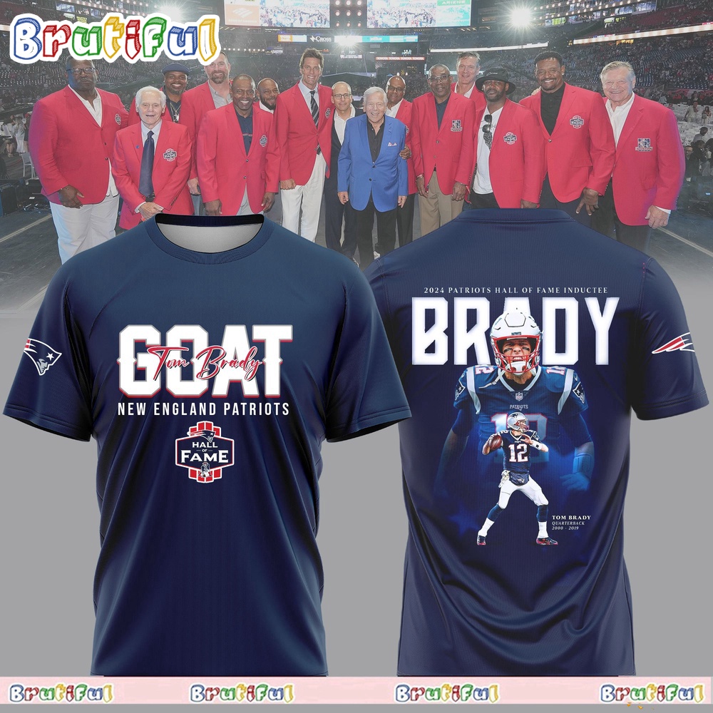 NFL Tom Barady Goat New England Patriots Hall Of Fame 3D Shirt