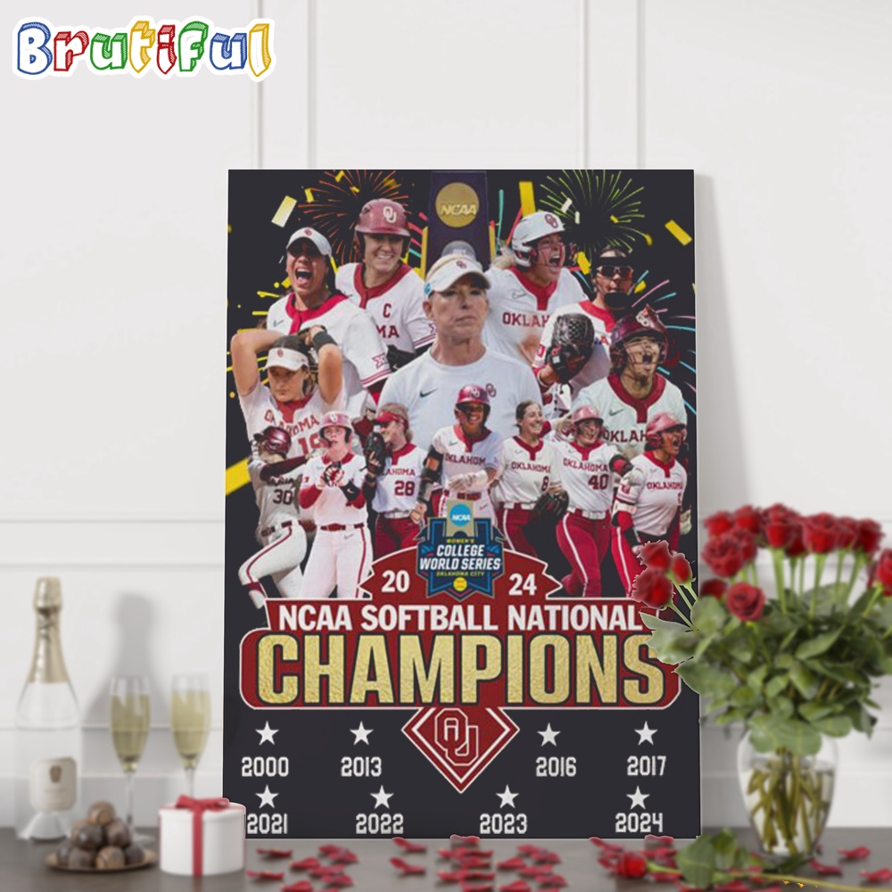 Oklahoma Sooners 2024 NCAA Softball Women's College World Series Champions Poster Canvas