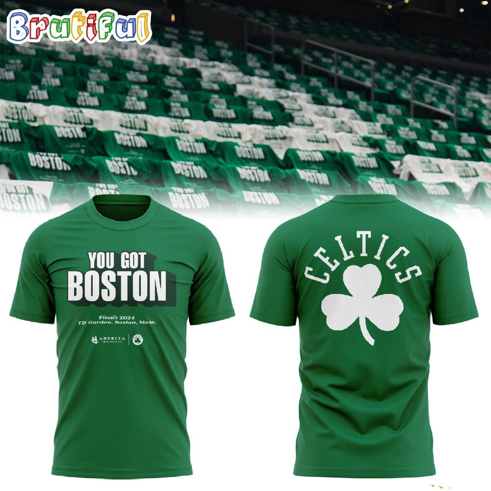 Special You Got Boston Boston Celtics 2024 NBA Final TShirt