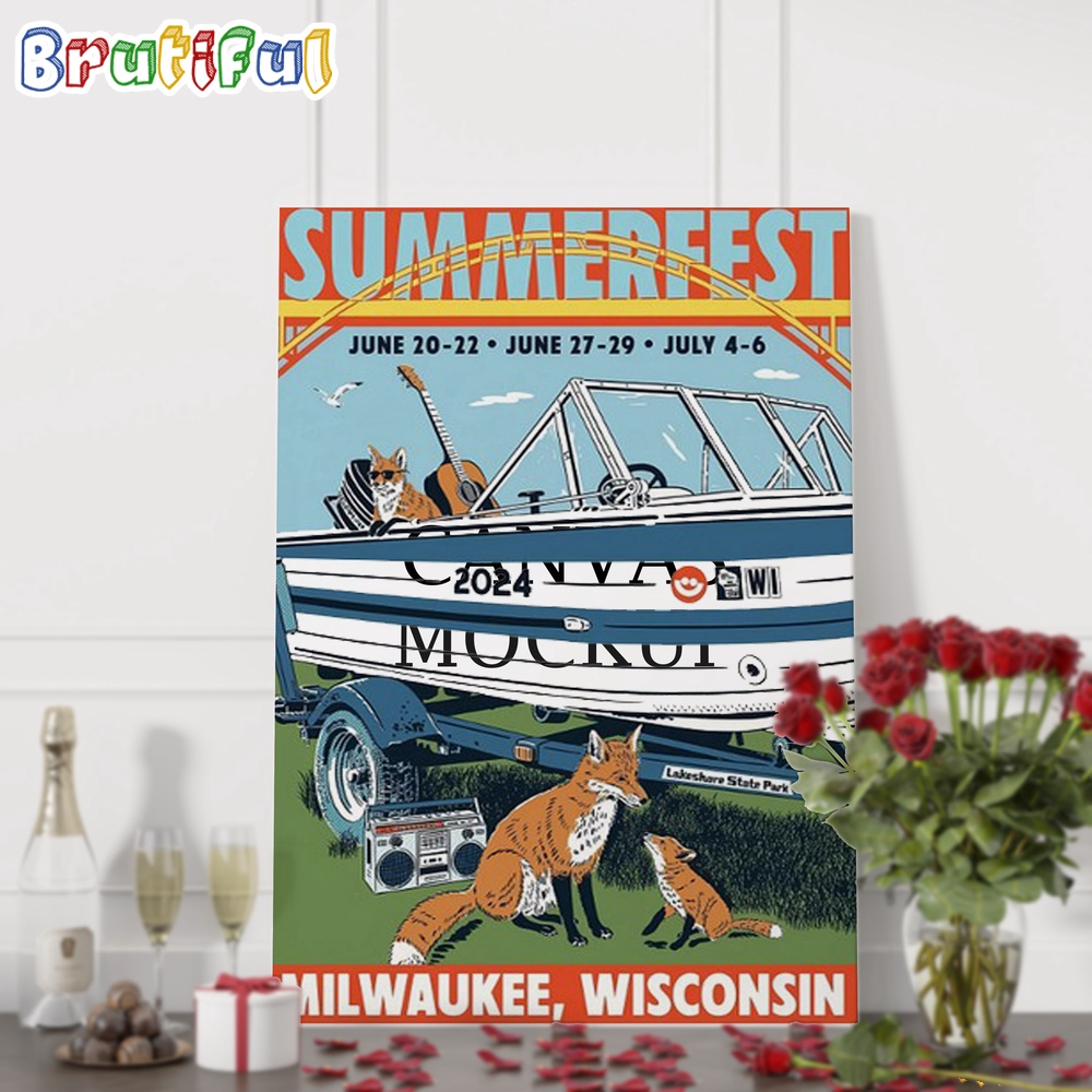 Summerfest June 20 22 27 29 July 4 6 2024 Milwaukee Wisconsin Wall Art Poster Canvas
