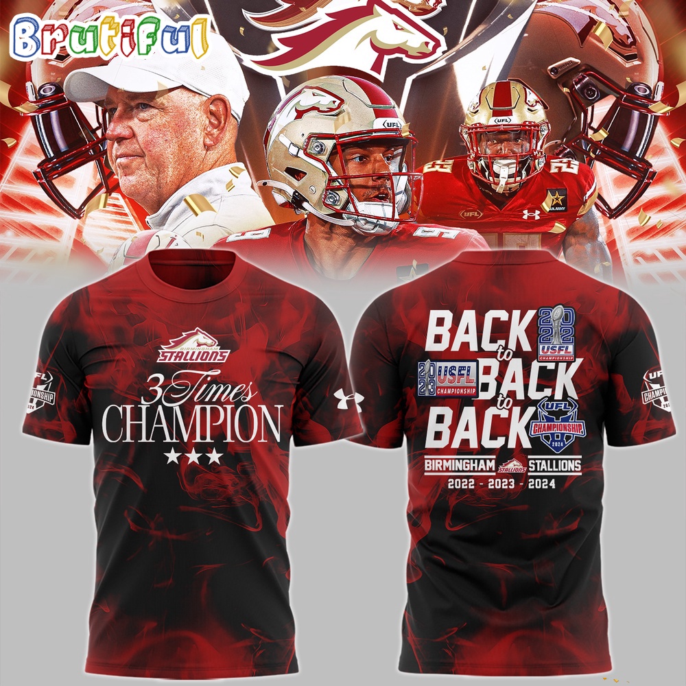 UFL Birmingham Stallions 3Times 2022 2023 2024 Champions T Shirt
