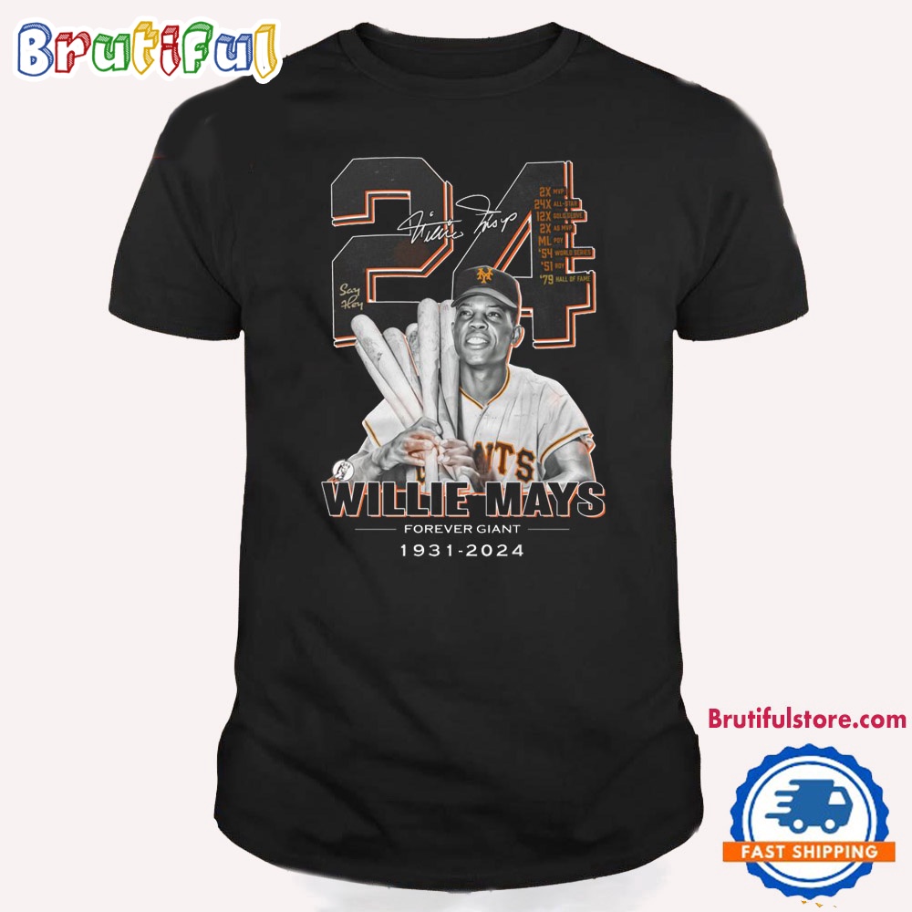 Willie Mays Forever Giant 1931 2024 Signature T Shirt