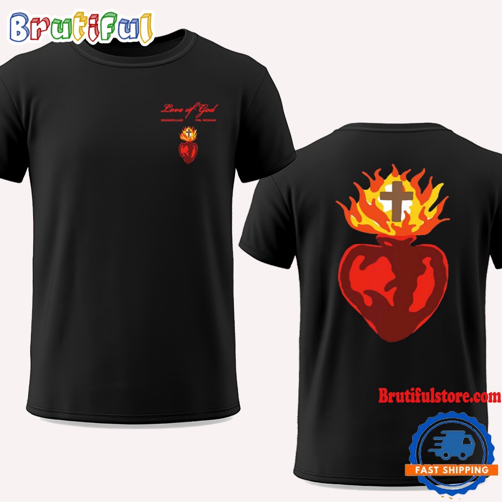 B Lake X Phil Wickham Love Of God Heart 2024 T Shirt
