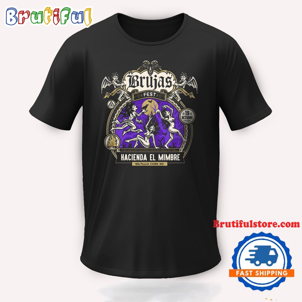 Brujas Fest Hacienda El Mimbre Saltillo Coam Mx T Shirt